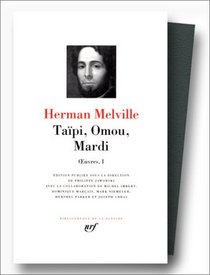 Taipi ;: Omou ; Mardi (Bibliotheque de la Pleiade) (French Edition)