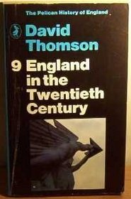 England in the 20th Century, 1914-1979: Volume 9 (Hist of England, Penguin)