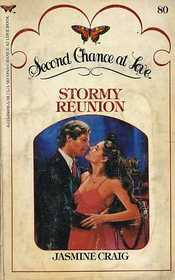Stormy Reunion (Second Chance at Love, No 80)