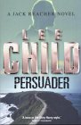 Persuader (Jack Reacher, Bk 7)