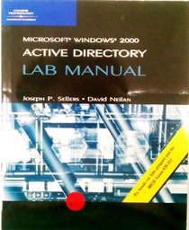 MCSE Lab Manual for Microsoft Windows 2000 Active Directory