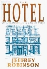 The Hotel: Upstairs, Downstairs in a Secret World
