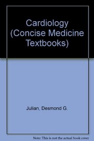 Cardiology (Concise Medicine Textbooks)