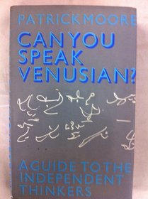 Can You Speak Venusian? A Guide to the Independent Thinkers