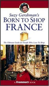 Suzy Gershman's Born to Shop France (Born To Shop)