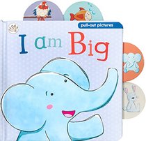 I AM BIG (Little Learners)