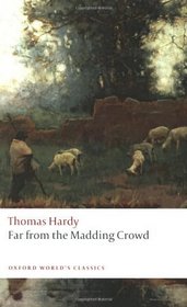 Far from the Madding Crowd (Oxford World's Classics)