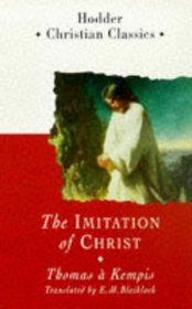 The Imitation of Christ (Hodder Christian Classics)