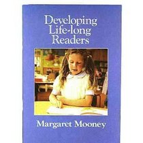 Developing Life Long Readers (Ready to Read)