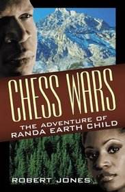 Chess Wars: The Adventure of Randa Earth Child