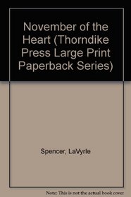 November of the Heart (Thorndike Press Large Print Paperback Series)