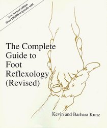 The Complete Guide to Foot Reflexology