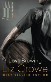 Love Brewing: The Love Brothers (Volume 3)