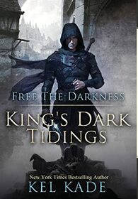 Free the Darkness (King's Dark Tidings)