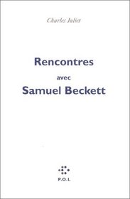 Rencontres avec Samuel Beckett