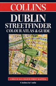 Dublin Streetfinder Colour Atlas and Guide (Streetfinders)