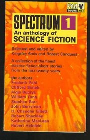 SPECTRUM I: A Science Fiction Anthology