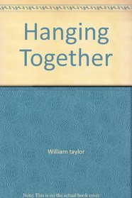 Hanging Together