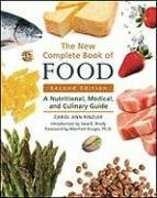 The New Complete Book of Food: A Nutritional, Medical, and Culinary Guide