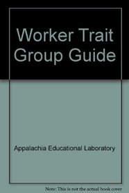Worker Trait Group Guide