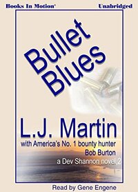 Bullet Blues (Dev Shannon, Bk 2) (Audio CD) (Unabridged)