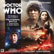 The Fourth Doctor Adventures - The Eternal Battle (Doctor Who: The Fourth Doctor Adventures)