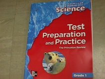 Test Preparation and Practice (MacMillan McGraw Hill Science, grade 1)