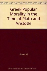 Greek popular morality in the time of Plato and Aristotle