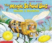 The Magic School Bus Inside A Beehive (Magic School Bus, Bk 8)