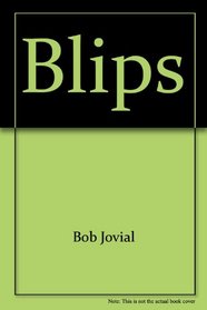 Blips!: The First Book of Video Game Funnies