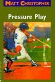 Pressure Play (Matt Christopher Sports Classics)