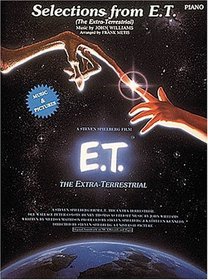 E.T. (The Extra-Terrestrial) (Selections)