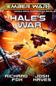 Hale's War (Terra Nova Chronicles)