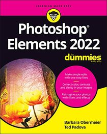 Photoshop Elements 2022 For Dummies (For Dummies (Computer/Tech))