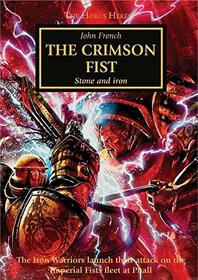 The Crimson Fist: Stone and Iron - The Horus Heresy Novella Hardcover (Warhammer 40,000 40K 30K)