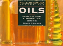 Oils (Williams-Sonoma Essentials)