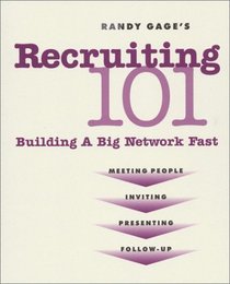 Recruiting 101: Building a Big Network Fast