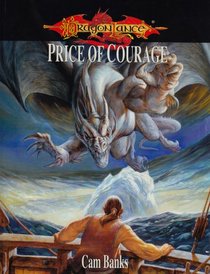 Dragonlance Price Of Courage (Dragonlance)