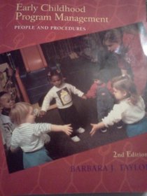 Early Childhood Program Management: People and Procedures