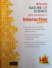 Florida Nature of Science, Skills Workbook 2 (Interactive Science)