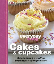 Everyday Easy: Cakes and Cupcakes