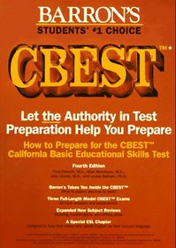 How to Prepare for the Cbest, California Basic Educational Skills Test (Barron's How to Prepare for the Cbest California Basic Educational Skills Test)