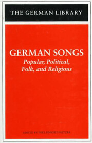 German Songs: Popular, Political, Folk, and Religious (German Library)