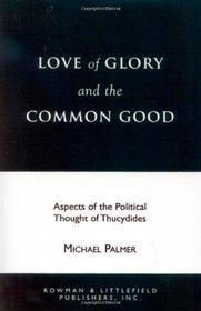 Love of Glory and the Common Good