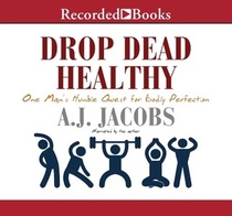 Drop Dead Healthy (Audio MP3 CD) (Unabridged)