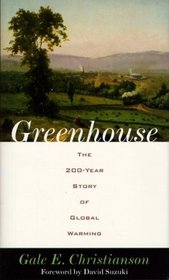 Greenhouse : The 200-Year Story of Global Warming