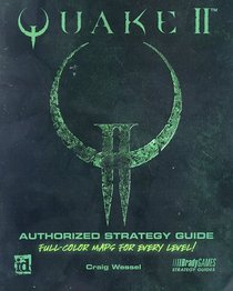 Quake 2 Authorized Guide (Official Strategy Guides)