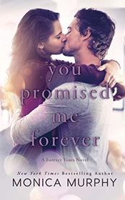 You Promised Me Forever