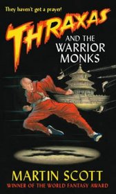 Thraxas and the Warrior Monks