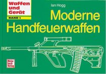 Moderne Handfeuerwaffen.